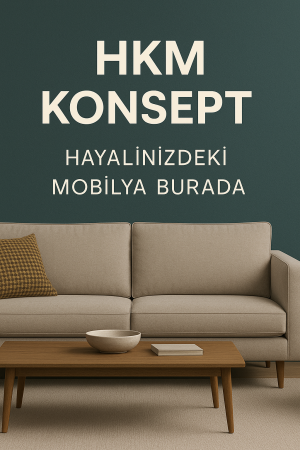 HKM Konsept'in senin için önerdikleri